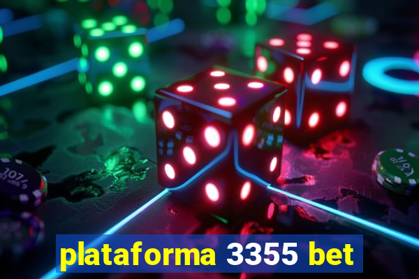 plataforma 3355 bet